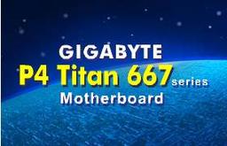 P4 Titan 667 mobo line from Gigabyte
