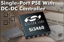 Silicon Laboratories оснащает однопортовый интерфейс PoE встроенным преобразователем тока